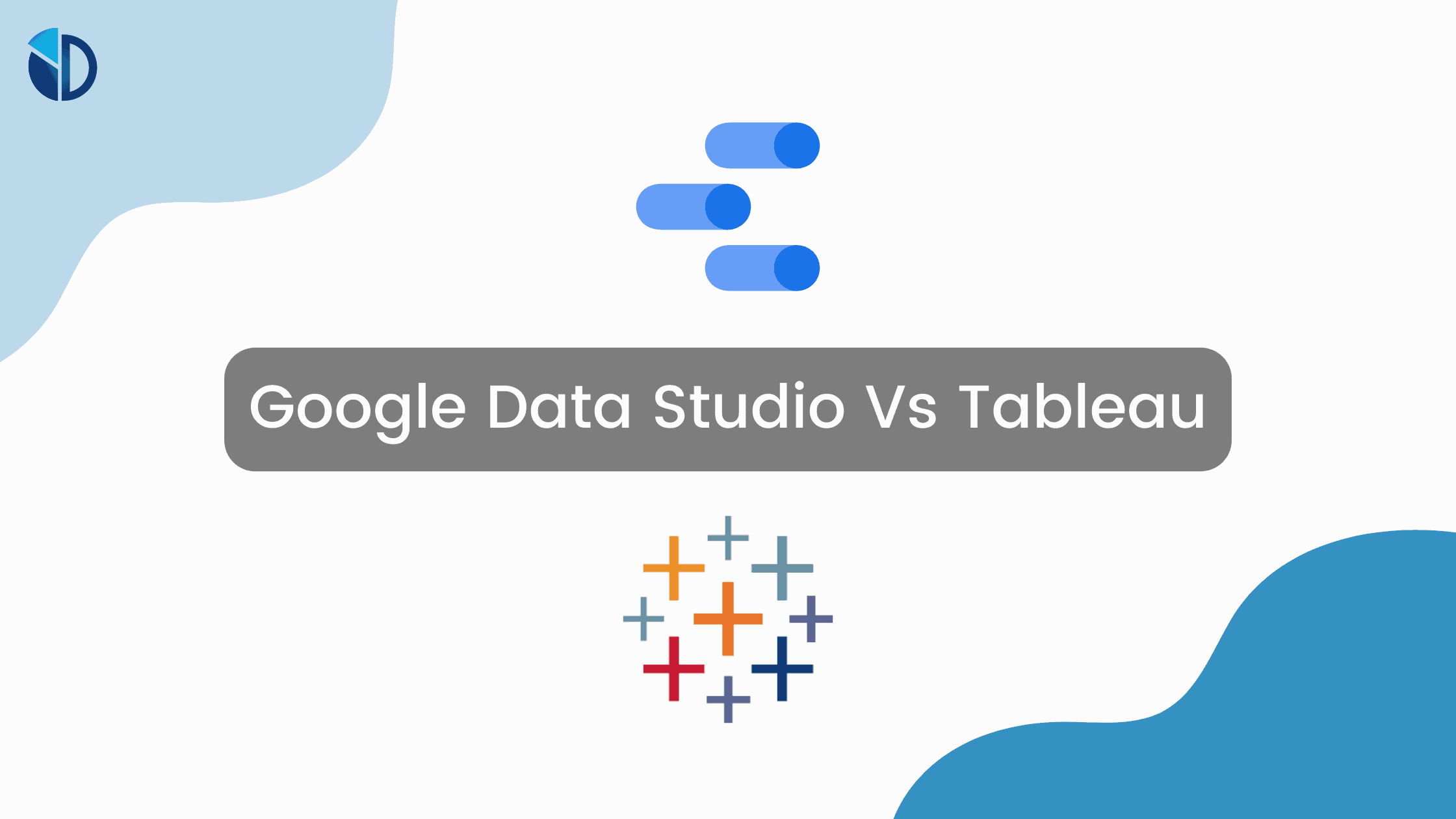 Which is better: Google Data Studio Vs Tableau?