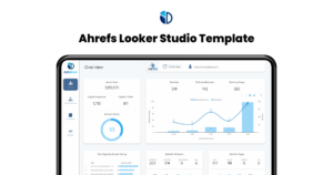 Ahrefs Looker Studio Template - Data Bloo