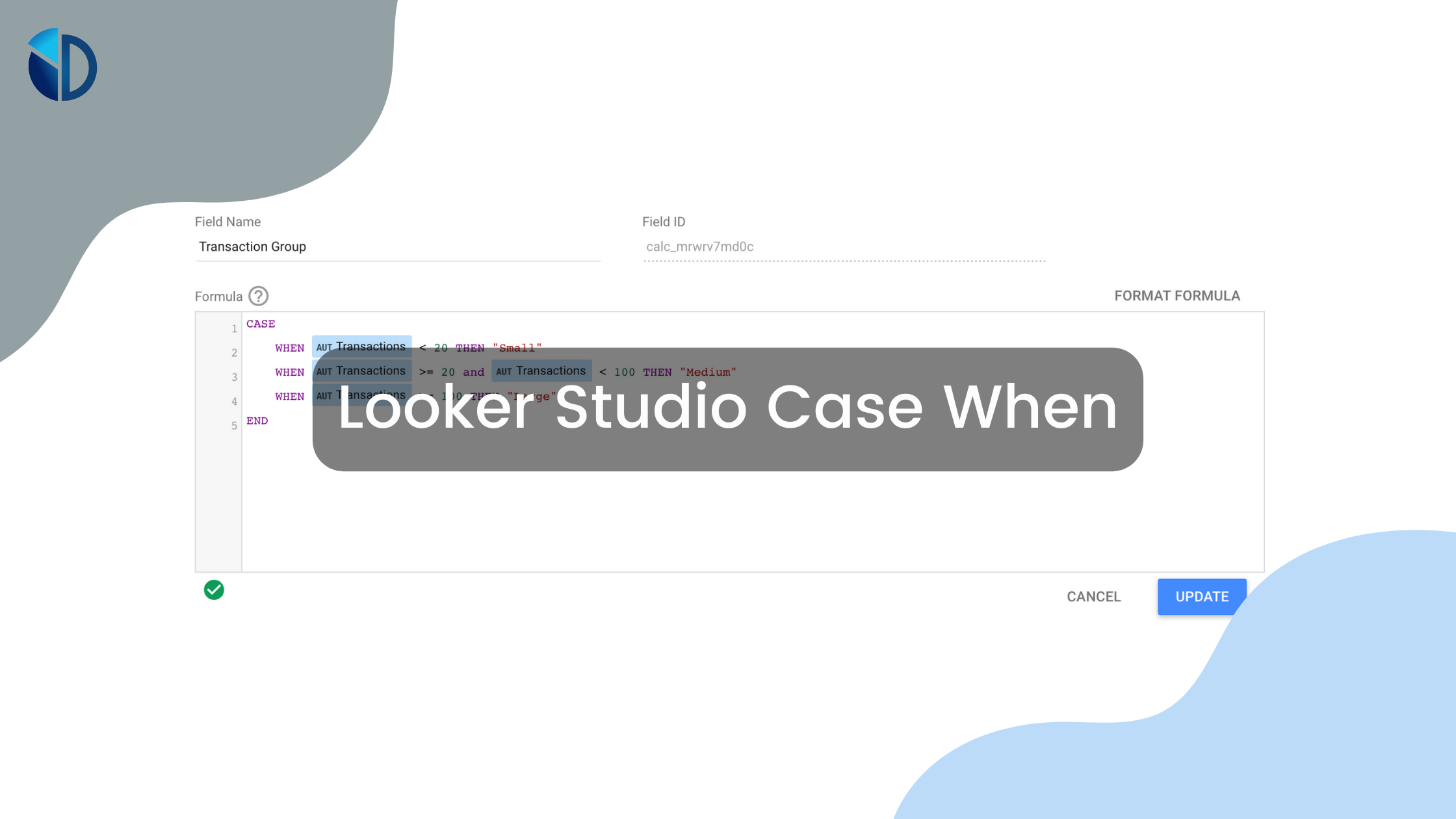 5 Things to Know About Google Looker Studio CASE WHEN - Data Bloo